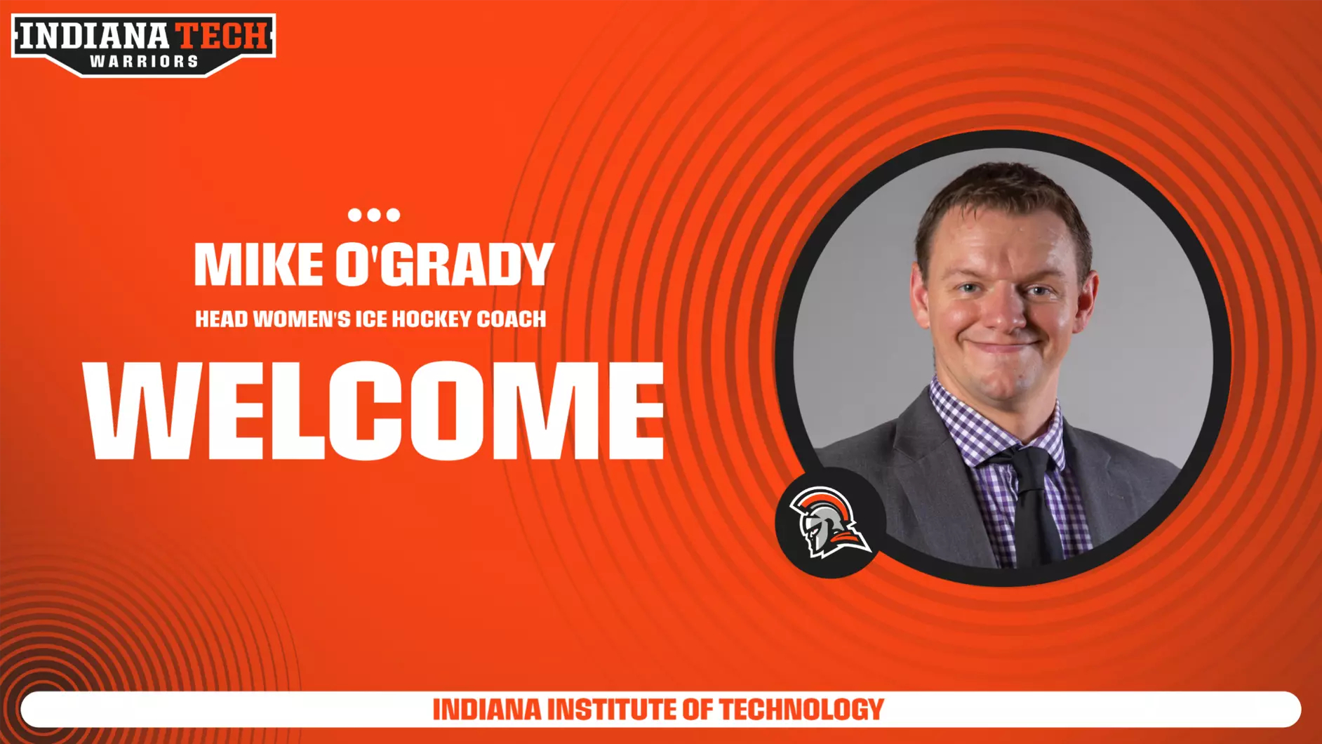 Mike O’Grady Named Indiana Tech Head Women’s Ice Hockey Coach